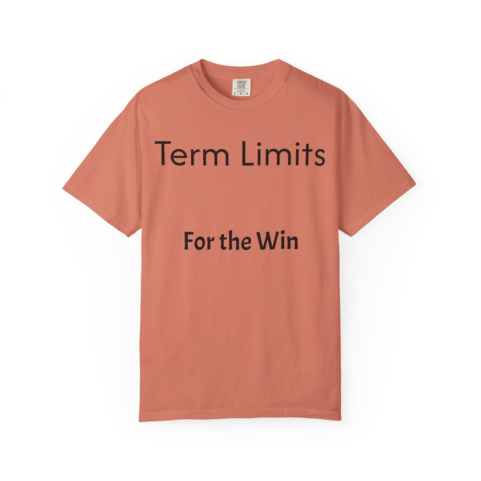 Unisex Garment-Dyed T-shirt with 'Term Limits For the Win' Design, Political Apparel, Casual Wear, Gifts for Activists, Everyday [...]