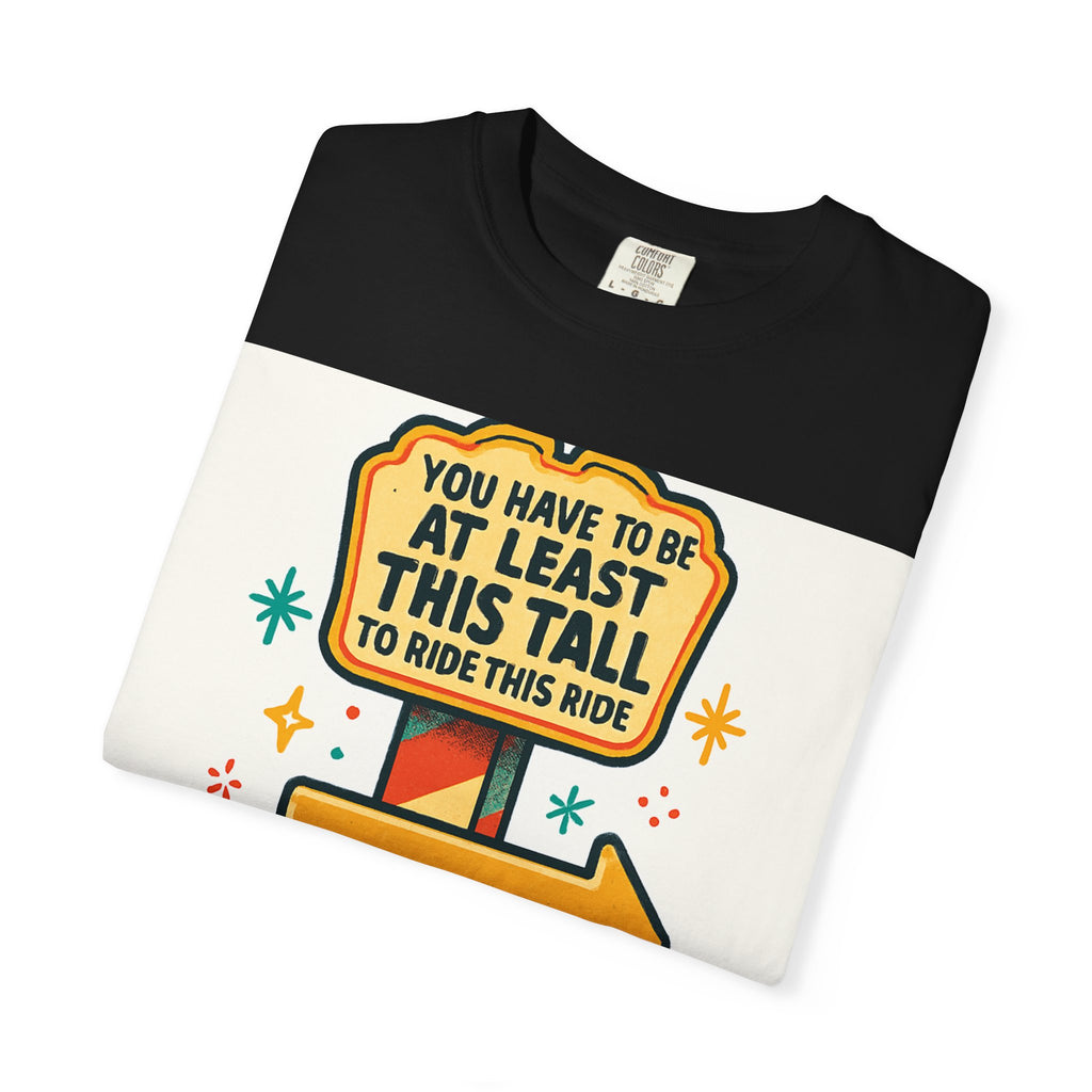 Amusement Park Height Requirement T-Shirt, Funny Graphic Tee, Unisex Casual Wear, Ride Safety Humor, Gift for Theme Park Lovers