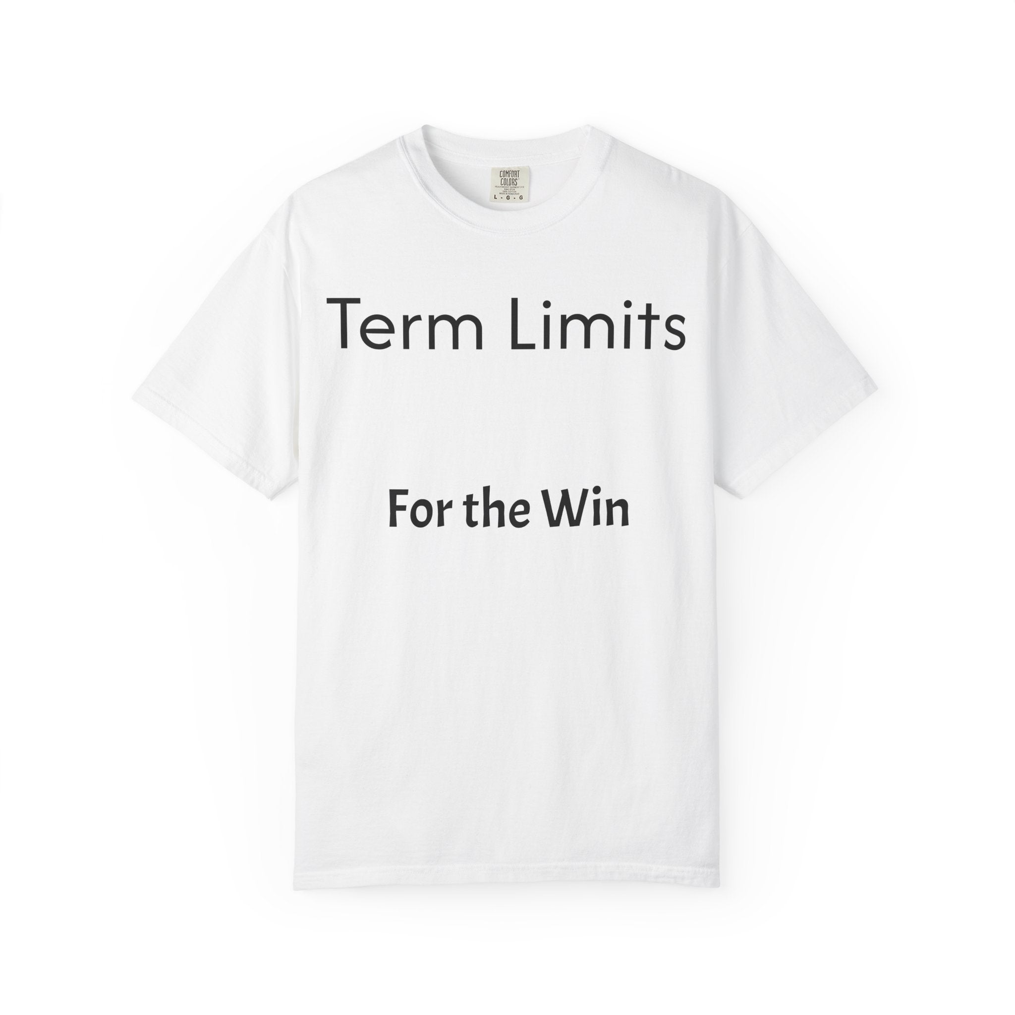 Unisex Garment-Dyed T-shirt with 'Term Limits For the Win' Design, Political Apparel, Casual Wear, Gifts for Activists, Everyday [...]