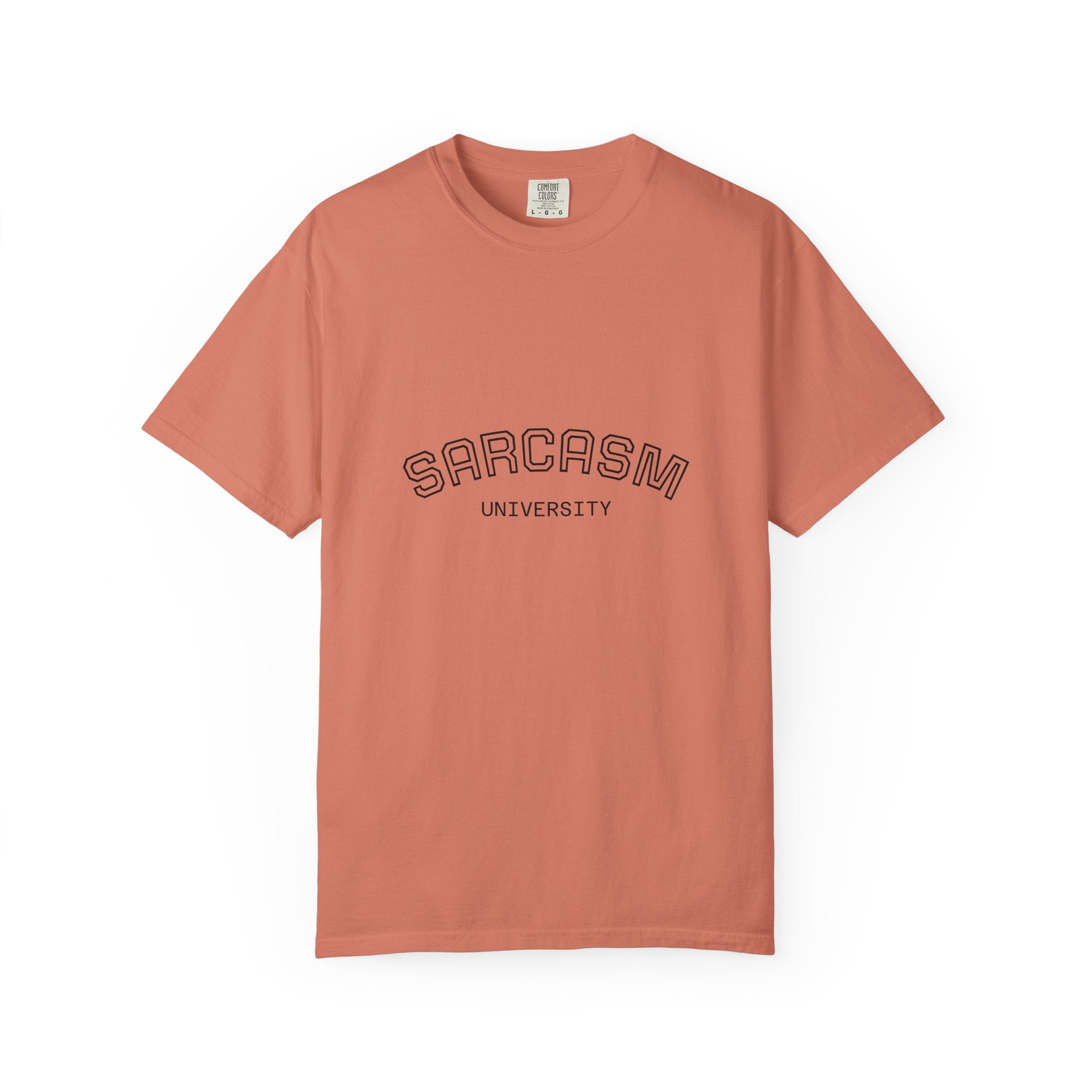 Sarcasm University T-Shirt | Funny Graphic Tee for Humor Lovers, Gift for Friends, Casual Wear, Sarcastic Statement Shirt