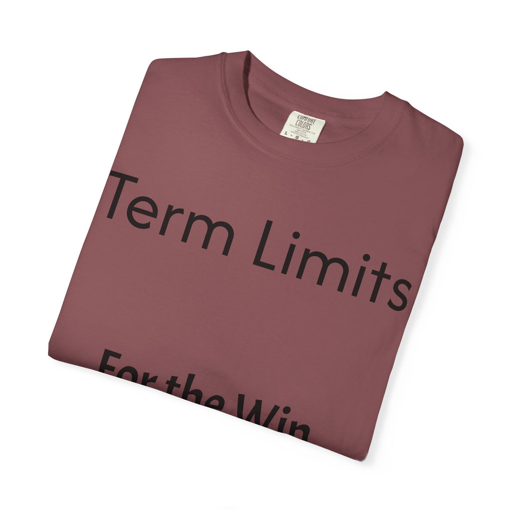Unisex Garment-Dyed T-shirt with 'Term Limits For the Win' Design, Political Apparel, Casual Wear, Gifts for Activists, Everyday [...]