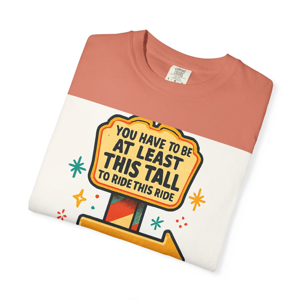 Amusement Park Height Requirement T-Shirt, Funny Graphic Tee, Unisex Casual Wear, Ride Safety Humor, Gift for Theme Park Lovers