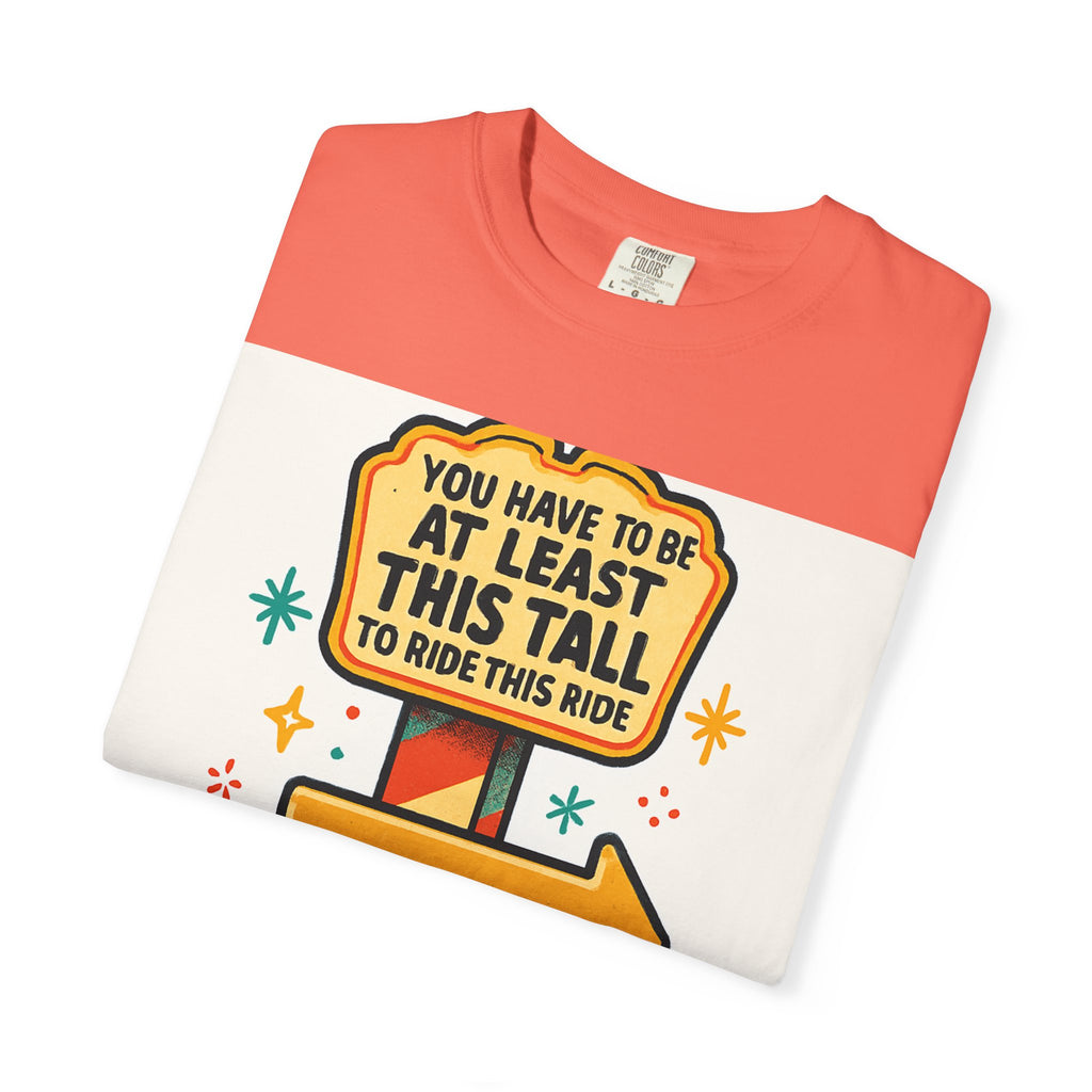 Amusement Park Height Requirement T-Shirt, Funny Graphic Tee, Unisex Casual Wear, Ride Safety Humor, Gift for Theme Park Lovers