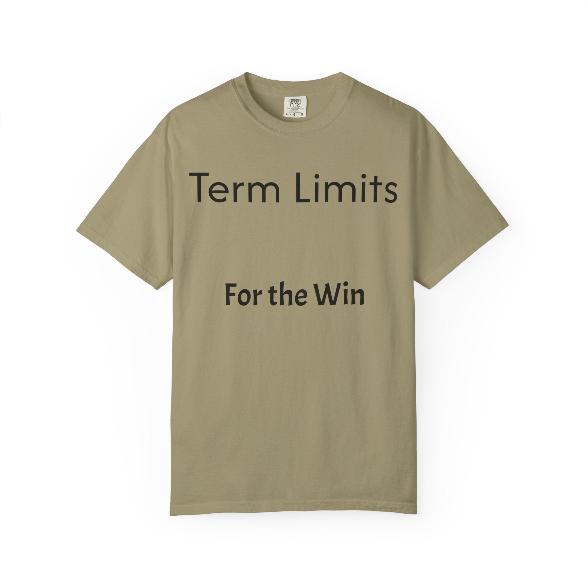 Unisex Garment-Dyed T-shirt with 'Term Limits For the Win' Design, Political Apparel, Casual Wear, Gifts for Activists, Everyday [...]