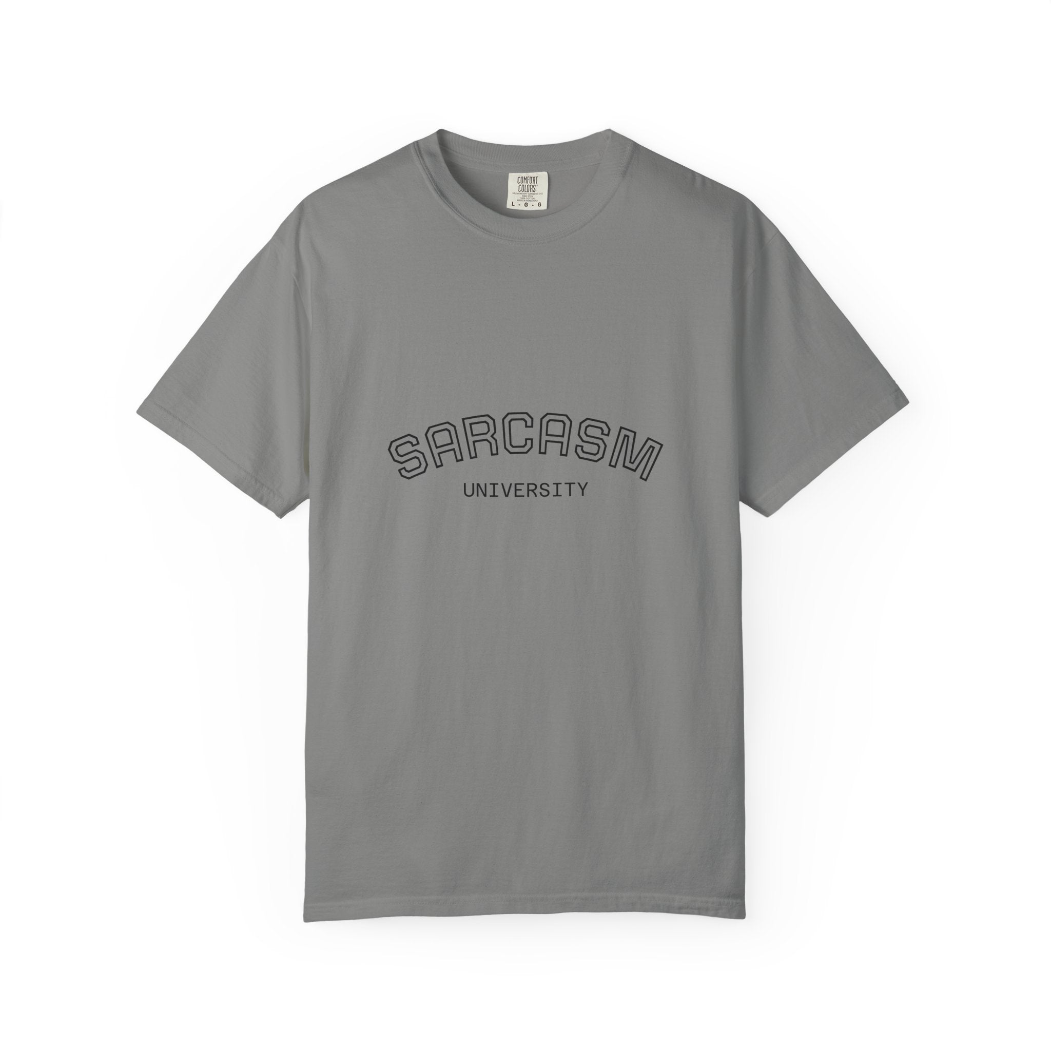 Sarcasm University T-Shirt | Funny Graphic Tee for Humor Lovers, Gift for Friends, Casual Wear, Sarcastic Statement Shirt