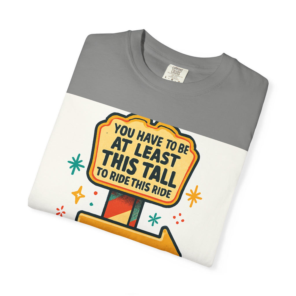 Amusement Park Height Requirement T-Shirt, Funny Graphic Tee, Unisex Casual Wear, Ride Safety Humor, Gift for Theme Park Lovers