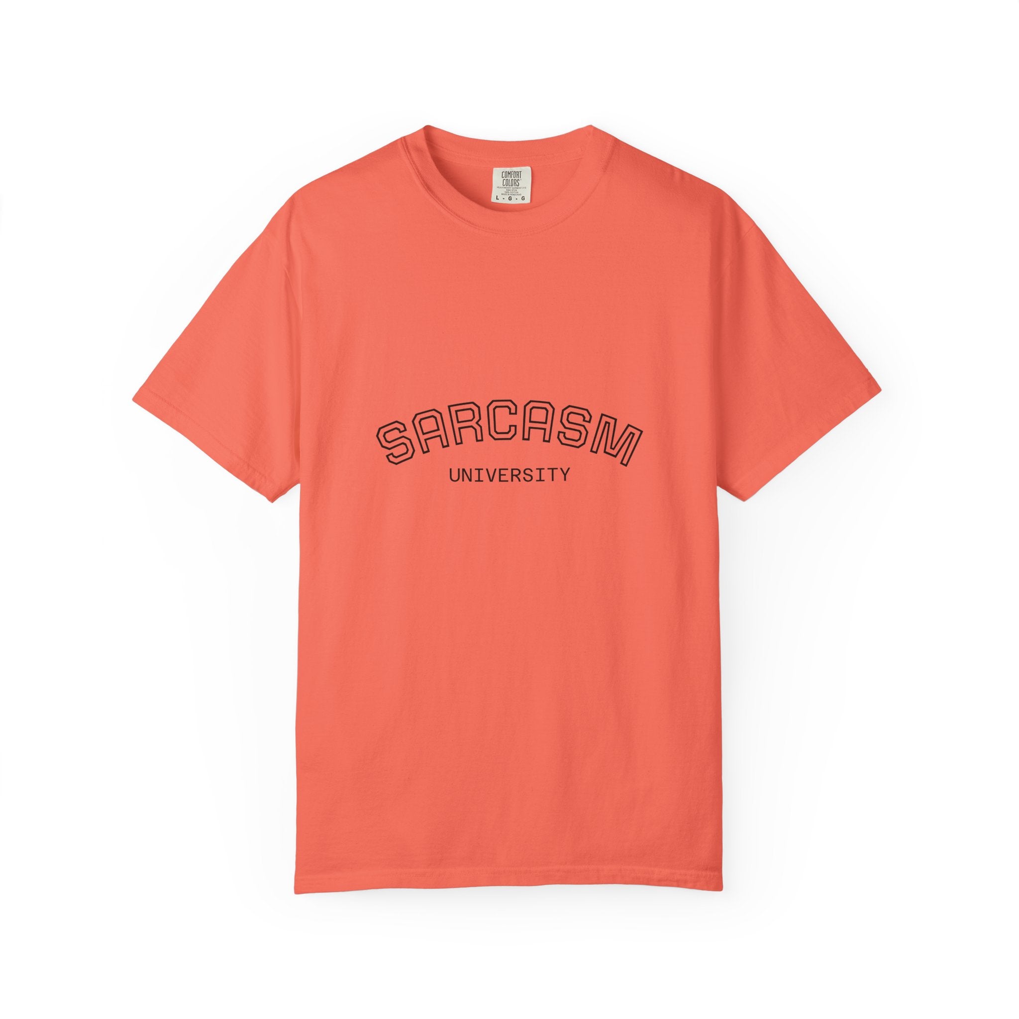 Sarcasm University T-Shirt | Funny Graphic Tee for Humor Lovers, Gift for Friends, Casual Wear, Sarcastic Statement Shirt