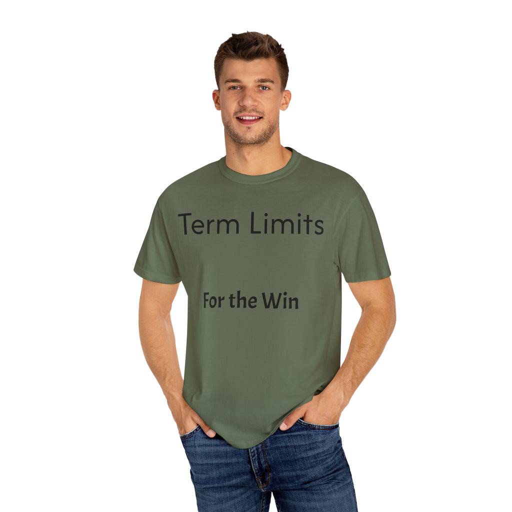 Unisex Garment-Dyed T-shirt with 'Term Limits For the Win' Design, Political Apparel, Casual Wear, Gifts for Activists, Everyday [...]