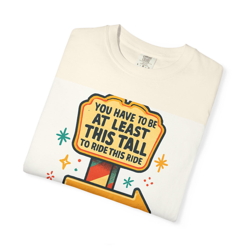 Amusement Park Height Requirement T-Shirt, Funny Graphic Tee, Unisex Casual Wear, Ride Safety Humor, Gift for Theme Park Lovers
