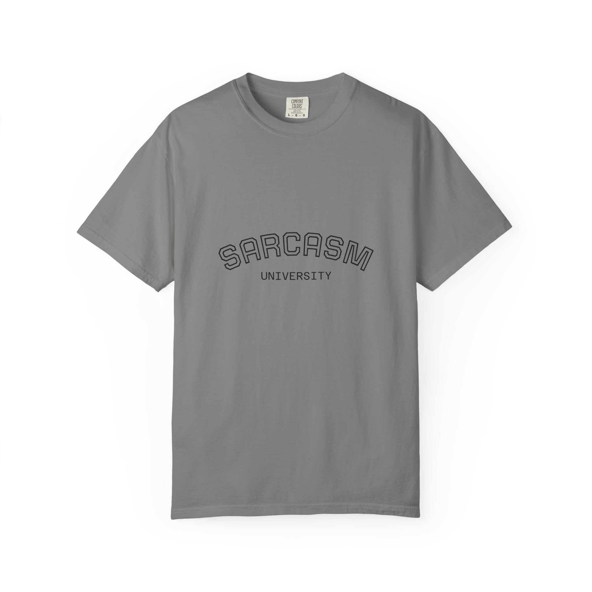 Sarcasm University T-Shirt | Funny Graphic Tee for Humor Lovers, Gift for Friends, Casual Wear, Sarcastic Statement Shirt